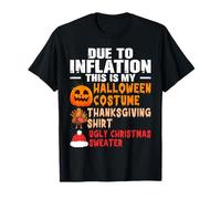 Due to Inflation This is My Halloween Costume Funny T-Shirt