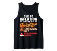 Due to Inflation This is My Halloween Costume Funny Tank Top