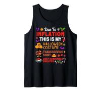 Due to Inflation This is My Halloween Costume Thanksgiving Tank Top