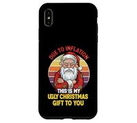 Due to Inflation This Is My Ugly Christmas Annoyed Santa Case for iPhone XS Max