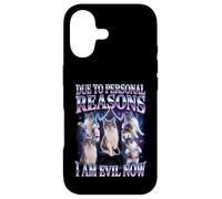 Due To Personal Reasons I Am Evil Now Cat Humor Case for iPhone 17