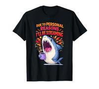 Due to Personal Reasons I’ll Be Screaming Funny Shark Humor T-Shirt