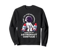 Due To The Economy This Is My Astronaut Costume Powerlifting Sweatshirt