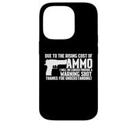 Due To The Rising Cost Of Ammo Funny Tshirt gun 2A Clothing Case for iPhone 14 Pro