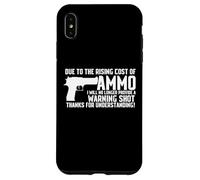 Due To The Rising Cost Of Ammo Funny Tshirt gun 2A Clothing Case for iPhone XS Max