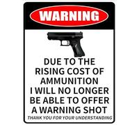 Due to The Rising Cost of Ammunition I Will No Longer Be Able to Offer A Warning Shot Yard Sign With Stake, 30x40CM Aluminum Plaque for Outdoor Rustproof Outdoor Use