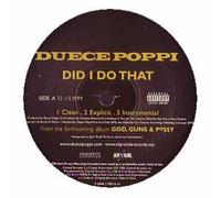 Duece Poppi - Did I Do That [12" VINYL]