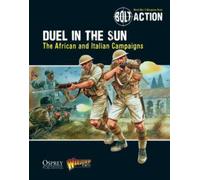 Duel in the Sun - Bolt Action Rule Book