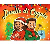 Duello di Coppia: Sfide, Puzzle e Domande per Divertirsi Insieme