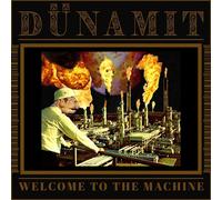 DÜNAMIT - WELCOME TO THE MACHINE [VINYL]