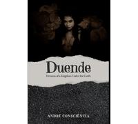 Duende: Dreams of a Kingdom Under the Earth