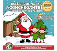 Duendes de Natal Aconchegantes - Livro de Colorir do Advento: Calendário do Advento • 25 Dias de Natal para Colorir (Festivais do Mundo: Tradições Culturais para Colorir & Celebrar)