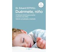 Duérmete, niño : el Método Estivill para enseñar a dormir a los niños