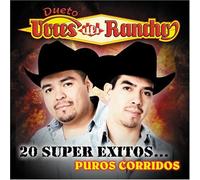 Dueto Voces Del Rancho - 20 Super Exitos: Puros Corrido