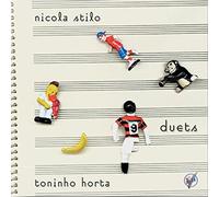 Duets by Nicola Stilo & Toninho Horta
