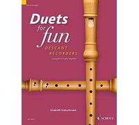 Duets for fun: Descant Recorder 2 descant recorders Elisabeth Kre