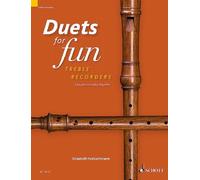 Duets for fun: Treble Recorder Performing score 2 treble recorders (easy - inter