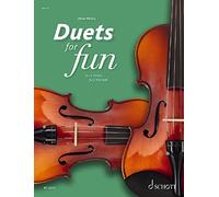 Duets for Fun: Violins – Original Works, Renaissance to Romantic Era – 2 violins – Schott
