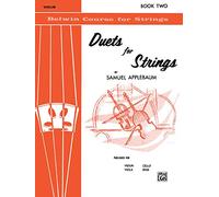 Duets for Strings, Book II: Violin: 2 (Belwin Course for Strings)