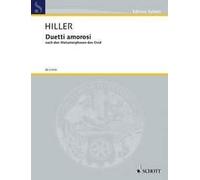 Duetti amorosi Wilfried Hiller Set Mixed Ensemble Schott Music