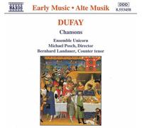 DUFAY/LANDAUER/POSCH/ENSEMBLE UNICORN - Landauer/Unicorn Ens-Dufay: Chansons