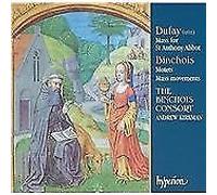 The Binchois Consort - Dufay: Mass for St. Anthony Abbot / Binchois: Motets & Mass Movements