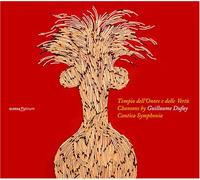 Dufay - Tempio Dell Onore E Delle Vertu: Chansons