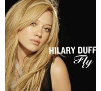 Duff, Hilary - Fly