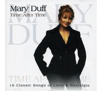 Duff, Mary - Time After Time: 16 Classic Songs Of Love & Nostalgia