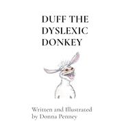DUFF THE DYSLEXIC DONKEY