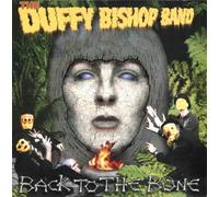 Duffy Bishop Band - Back to the Bone