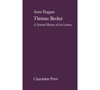 Duggan - Thomas Beckett A Textual History of His Letters - New hardba - P555z
