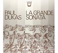 Dukas Paul - La Grande Sonata in Mi Bemolle Minore [VINYL]