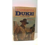Duke: A Love Story, an Intimate Memoir of John Wayne's Last Years