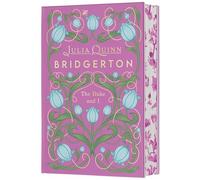 Duke and I Deluxe Collector's Edition : Bridgerton by Julia Quinn (2025, ...