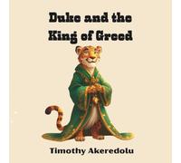 Duke and the King of Greed