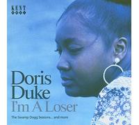 Duke, Doris - I'm a Loser: the Swamp Dogg Sessions and More
