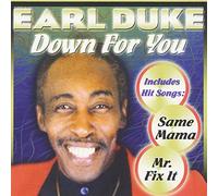 Duke, Earl - Down for You