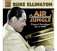 Duke Ellington – Air Conditioned Jungle – NAXOS