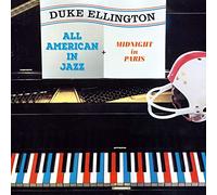 Duke Ellington - All American in Jazz + Midnight in Paris [CD]