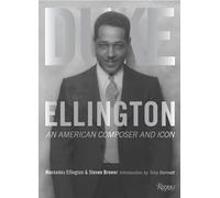 Duke Ellington: An American Composer and Icon