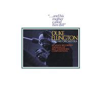 Duke Ellington - And His Mother Called Him Bill