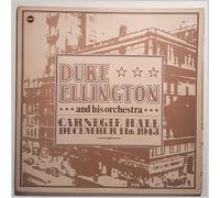 Duke Ellington and His Orchestra - Carnegie Hall - December 11th, 1943