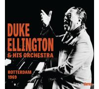 Duke Ellington & His Orchestra - Rotterdam 1969