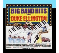 Duke Ellington - Big Band Hits of Duke Ellington
