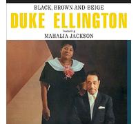 Duke Ellington - Black Brown and Beige
