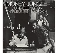 Duke Ellington, Charles Mingus & Max Roach - Money Jungle + 3 Bonus Tracks!