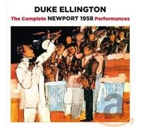 DUKE ELLINGTON - COMPLETE NEWPORT 1958 PERF - New CD - P600z