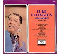 Duke Ellington - Duke Ellington At Carnegie Hall December 11, 1943