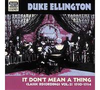 Duke Ellington - ELLINGTON, Duke: It Don't Mean a Thing